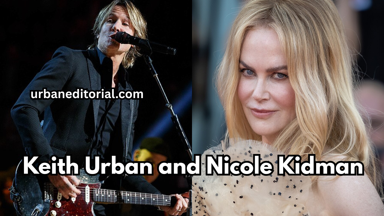 Keith Urban and Nicole Kidman