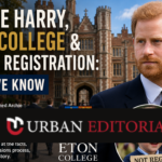 Prince Harry Eton College Archie Registration